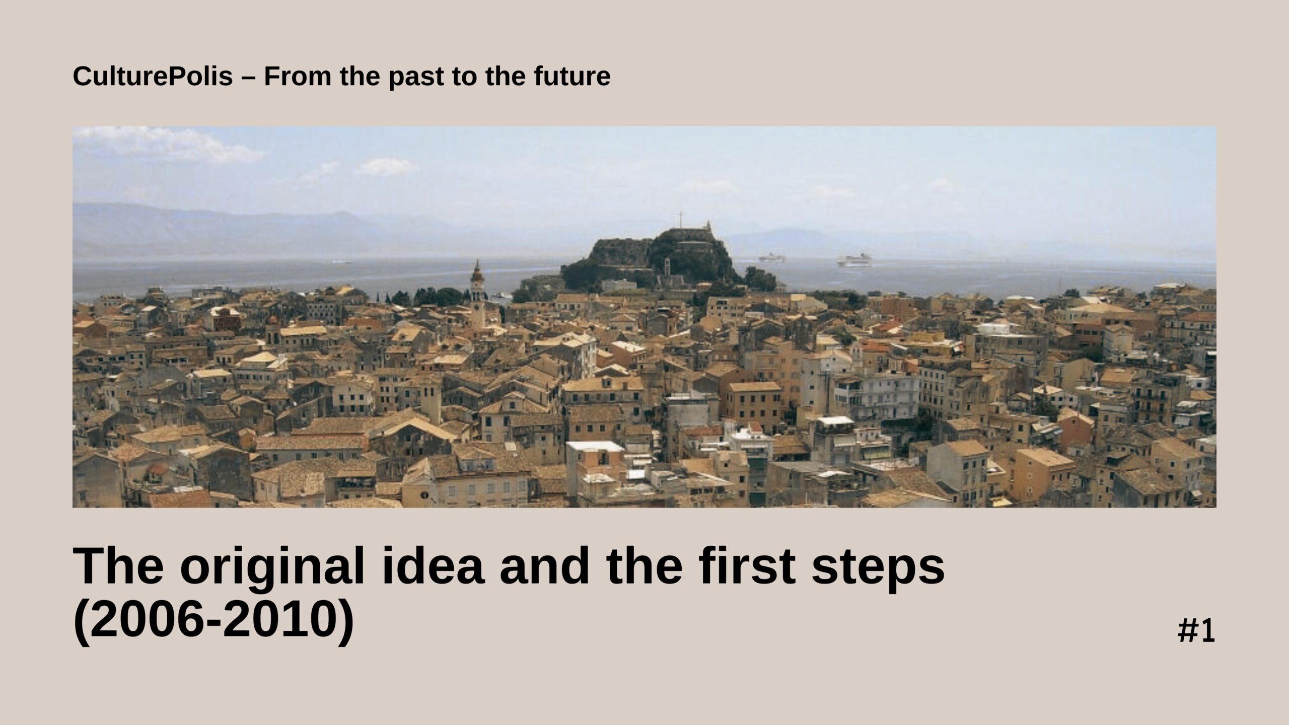 CulturePolis From the past to the future #1
